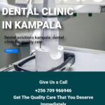 Dental Solutions Kampala – Kampala – Uganda