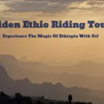 Golden Ethio Riding Tours – Addis Ababa – Ehtiopia